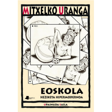 Eoskola.     Heziketa hipermodernoa