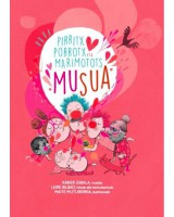 Musua (+Familia milakolore) (Liburua + CD) Pirritx, Porrotx eta Marimotots