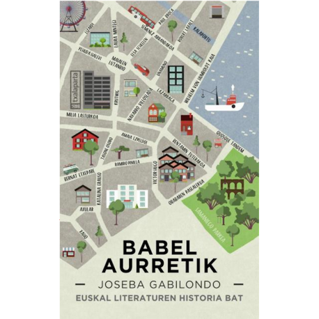 Babel aurretik euskal literaturaren historia bat - Joseba Gabilondo