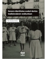 Genero-identitatea euskal dantza tradizionalaren eraikuntzan