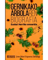 Gernikako Arbolaren biografia Euskal Herriko ereserkia - J.M. Esparza