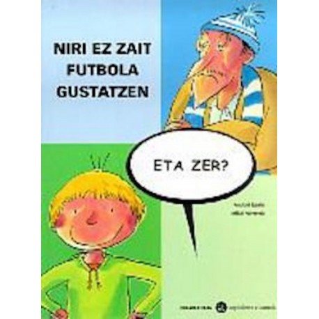 "Niri ez zait futbola gustatzen" liburua - Andoni Egaña - Karrikiri Euskal Denda