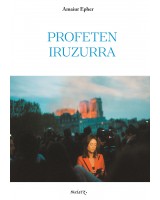"Profeten iruzurra" liburua - Amaiur Epher - Maiatz - Karrikiri Euskal Denda