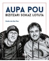 "Aupa Pou. Bizitzari sokaz lotuta" liburua - Iker eta Eneko Pou anaiak - Karrikiri Euskal Denda