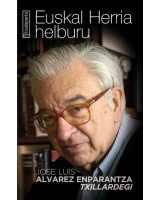 Euskal Herria helburu - Jose Luis Alvarez Enparantza "Txillardegi" - Karrikiri Euskal Denda