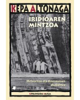 Iridioaren mintzoa. Meteoritoa eta dinosaurioen akabantza - Kepa Altonaga - Karrikiri Euskal Denda