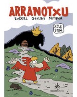 Arranotxu. Euskal gerlari mitikoa (Komikia)