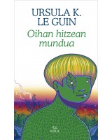 Oihan hitzean mundua