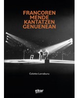 Francoren mende kantatzen genuenean  (+ CD)