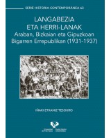 Langabezia eta herri-lanak. Araban, Bizkaian eta Gipuzkoan Bigarren Errepublikan (1931-1937)