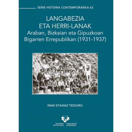 Langabezia eta herri-lanak. Araban, Bizkaian eta Gipuzkoan Bigarren Errepublikan (1931-1937)