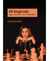 64 begirada xake-taularen zuri-beltzetan