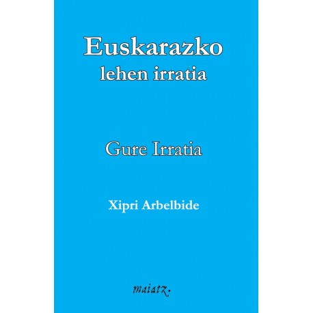 Euskarazko lehen irratia - Gure Irratia