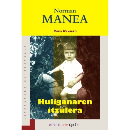 Huliganaren itzulera - Norman Manea - EIZIE - Karrikiri Euskal Denda