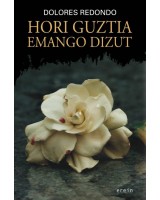 Hori guztia emango dizut