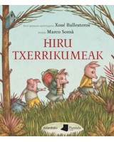 Hiru txerrikumeak liburua - Xose Ballesteros - Karrikiri Euskal Denda