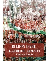 Bilbon dabil Gabriel Aresti