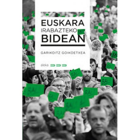 Euskara irabazteko bidean