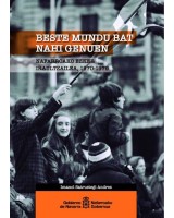 Beste mundu bat nahi genuen - Nafarroako ezker iraultzailea, 1970-1979