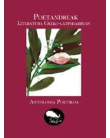 Poetandreak - Literatura Greko-Latindarrean (Antologia poetikoa)