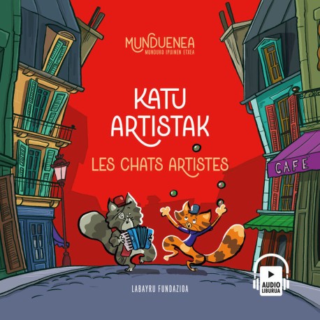 Katu artistak (Euskaraz + Frantsesez)