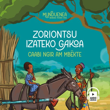 Zoriontsu izateko gakoa (Euskaraz + Woloferaz)