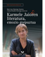 Karmele Jaioren literatura, emozio gorpuztua