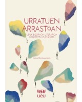 Urratuen arrastoan - UEUk begirada literarioa hauspotu zuenekoa