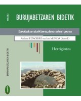 Burujabetzaren bidetik - Bakoitzak urrturik berea, denon artean geurea