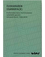 Euskararen esanahia (k) - Euskarazko testu multimodalen azterketa genero perspektibatik 1960-2018