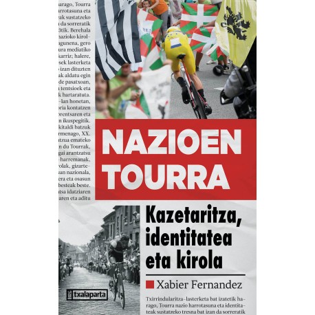 Nazioen Tourra - Kazetaritza, identitatea, kirola