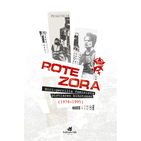 Rote Zora: Hiri-gerrilla feminista piztiaren bihotzean (1974-1995)