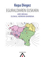 Eguraldiaren euskara. Aro-bidaia Euskal Herrian barrena