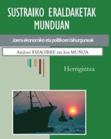 Sustraiko eraldaketak munduan, joera ekonomiko eta politikoen bihurguneak