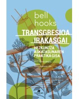 Transgresioa irakasgai - Hezkuntza askatasunaren praktika