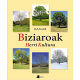 Biziaroak - Herri Kultura