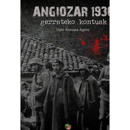 Angiozar 1936 - Gerrateko kontuak