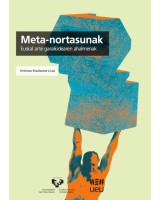 Meta-nortasunak. Euskal arte garaikidearen ahalmenak	Udako Euskal Unibertsitatea	Saiakera