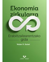 Ekonomia zirkularra. Erabiltzailearentzako gida