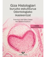 Giza histologiari buruzko eskuliburua odontologiako ikasleentzat. 2. edizioa berrikusia eta emendatua