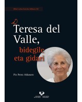 Teresa del Valle, bidegile eta gidari