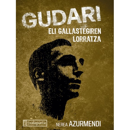 Gudari - Eli Gallastegiren lorratza	Txalaparta	Saiakera