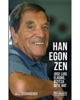 Han egon zen - Jose Luis Elkoro, bizitza bete bat