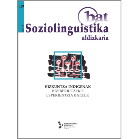 Bat Soziolinguistita aldizkaria 129. - Hizkuntza indigenak biziberritzeko esperientzia batzuk