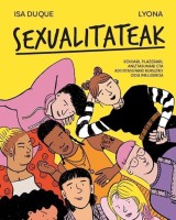 Sexualitateak - Sexuari, plazerari, aniztasunari eta adostasunari buruzko gida inklusiboa