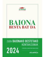 Baiona besta bat da - Zuen Baionako bestetako kontakizunak  2024