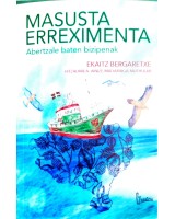 Masusta erreximenta - Abertzale baten bizipenak