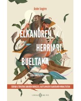 Elkanoren herriari bueltaka