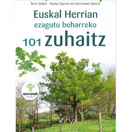 Euskal Herrian ezagutu beharreko 101 zuhaitz