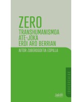 Zero - Transhumanismoa ate-joka erdi aro berrian